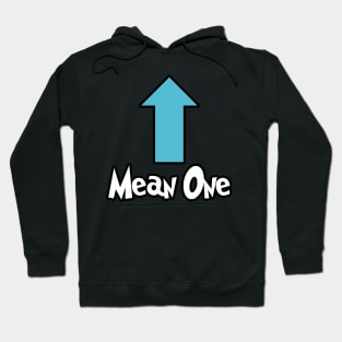 Mean One! Hoodie